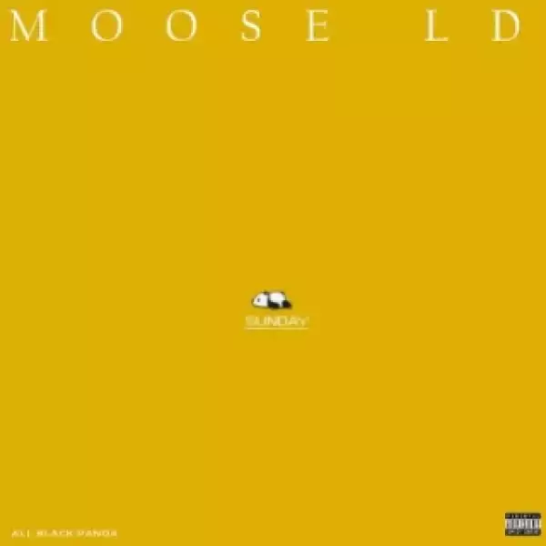 Moose LD - Sunday